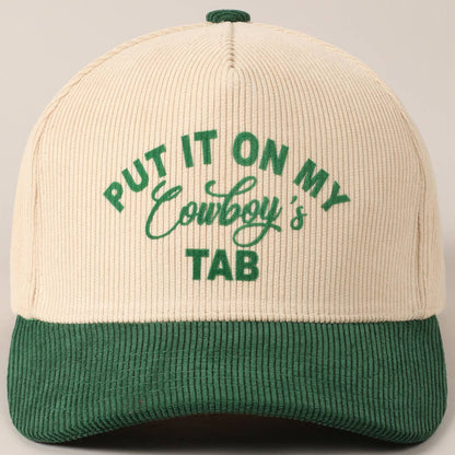 Put It On My Cowboy's Tab Two-Tone Corduroy Cap