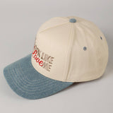 You Look Like You Love Me Embroidery Trucker Hat