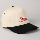 You Look Like You Love Me Embroidery Trucker Hat