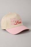 You Look Like You Love Me Embroidery Trucker Hat