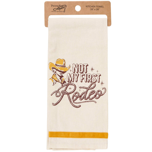 Not My First Rodeo Kitchen Towel