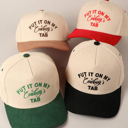 Put It On My Cowboy's Tab Two-Tone Corduroy Cap