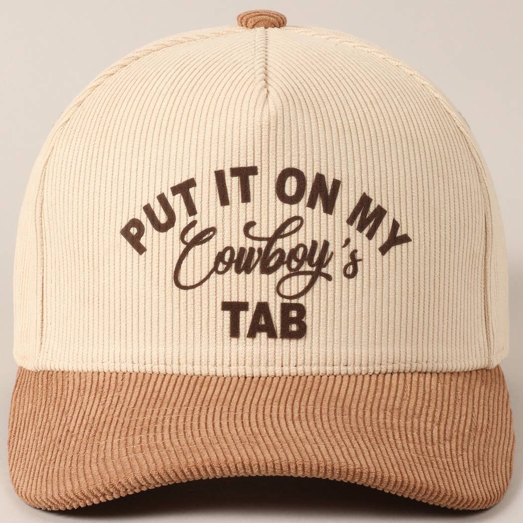 Put It On My Cowboy's Tab Two-Tone Corduroy Cap