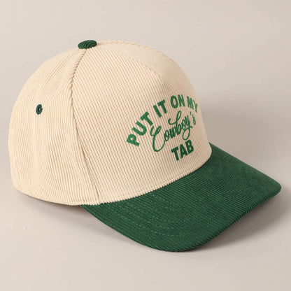 Put It On My Cowboy's Tab Two-Tone Corduroy Cap