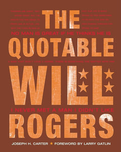 Quotable Will Rogers