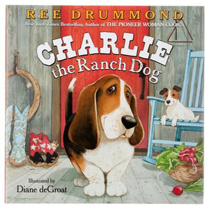 Charlie The Ranch Dog by Ree Drummond