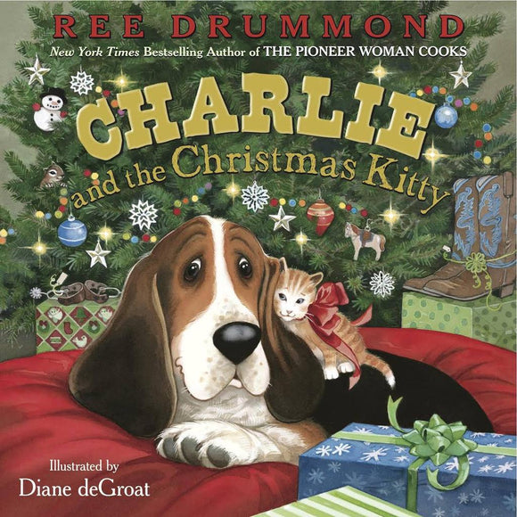 Charlie and the Christmas Kitty by Ree Drummond